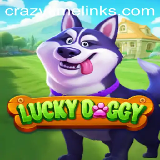 Unveiling the Thrills of LuckyDoggy in Crazy Times